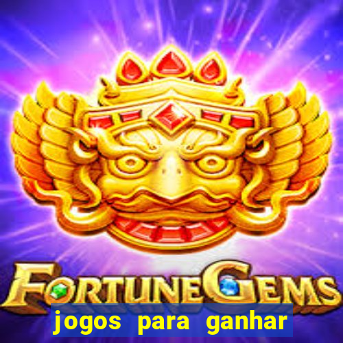 jogos para ganhar dinheiro sem depositar