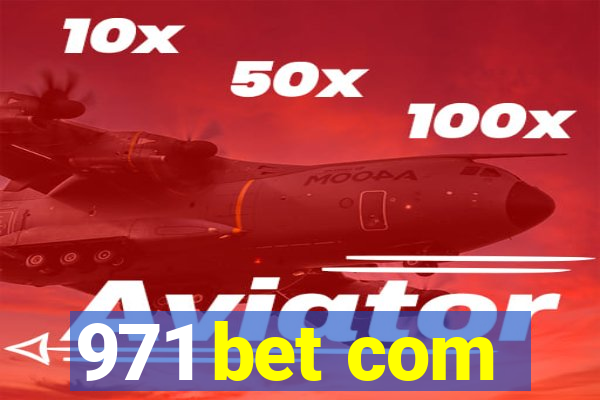 971 bet com