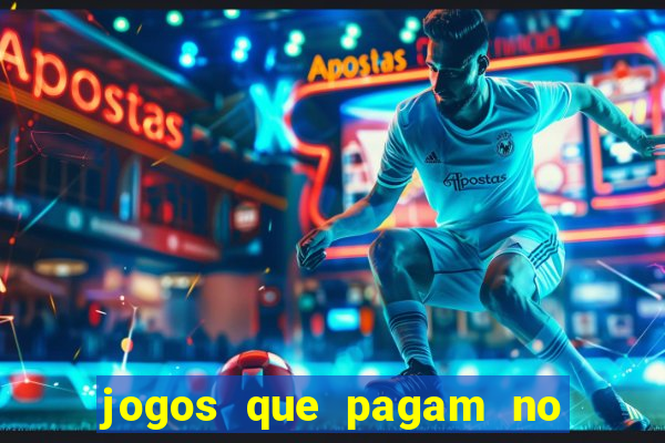 jogos que pagam no cadastro 2024