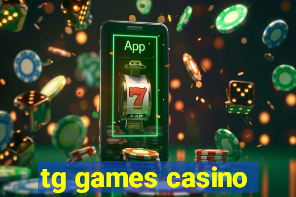 tg games casino