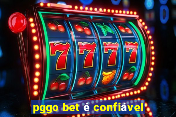 pggo bet é confiável