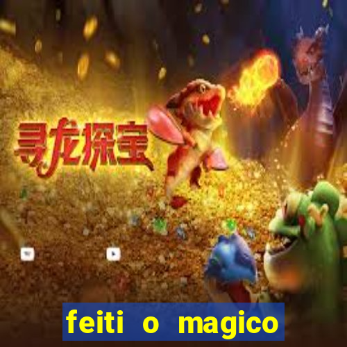 feiti o magico manga ler online