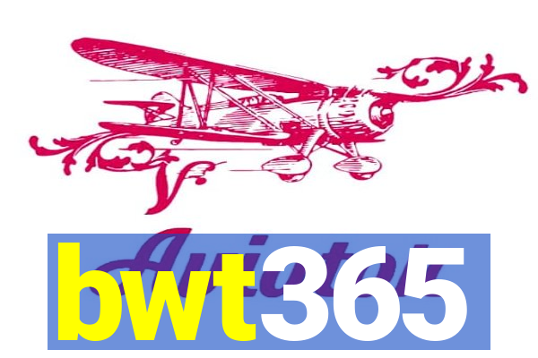 bwt365