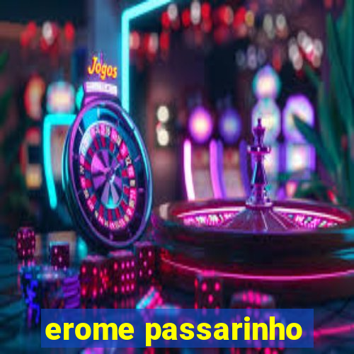 erome passarinho