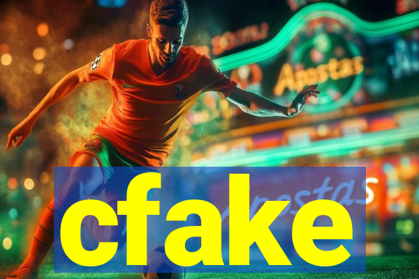 cfake