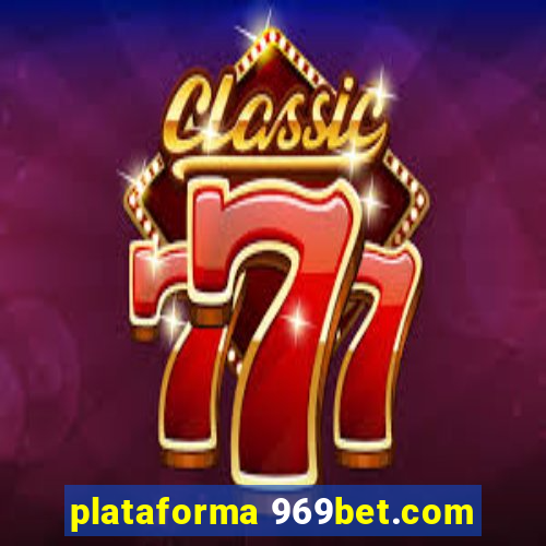 plataforma 969bet.com