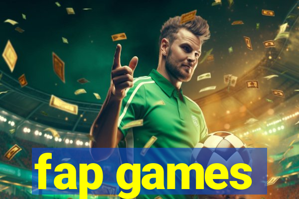 fap games