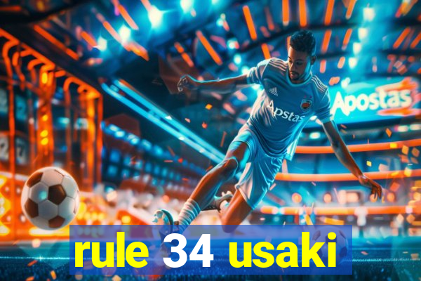 rule 34 usaki