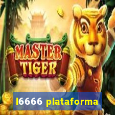 l6666 plataforma