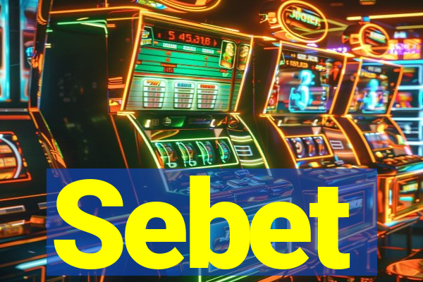 Sebet