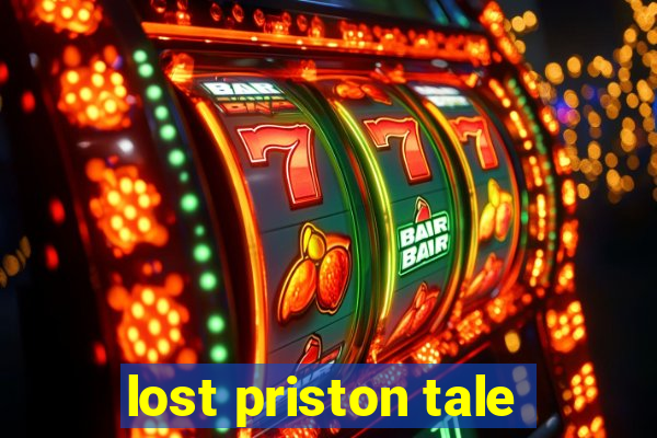 lost priston tale