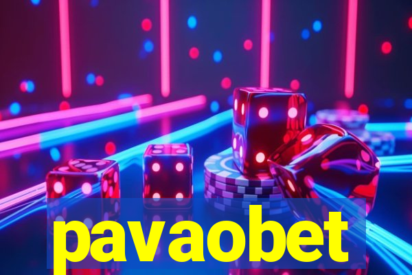 pavaobet