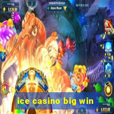 ice casino big win