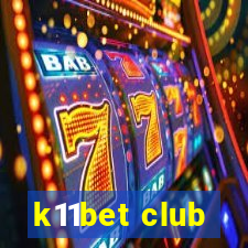 k11bet club