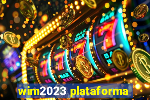 wim2023 plataforma