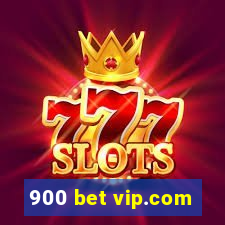 900 bet vip.com