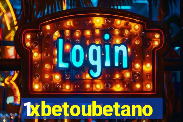 1xbetoubetano