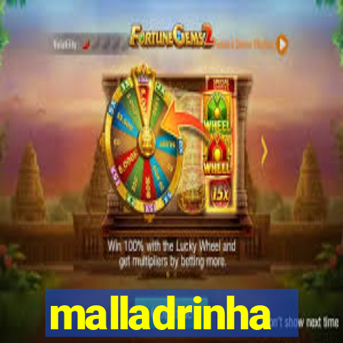 malladrinha