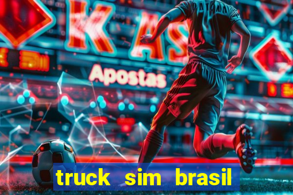 truck sim brasil dinheiro infinito