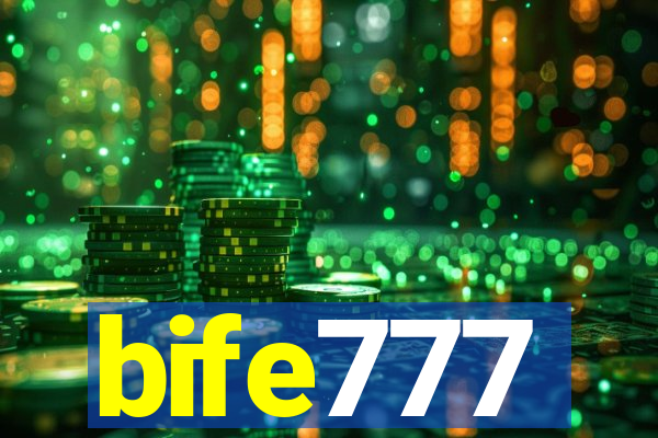 bife777