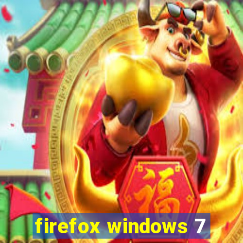 firefox windows 7