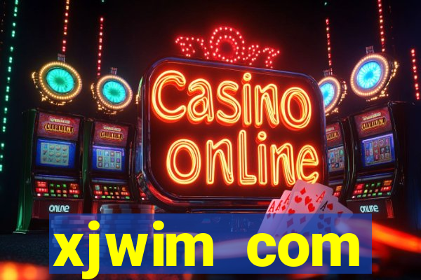 xjwim com plataforma login