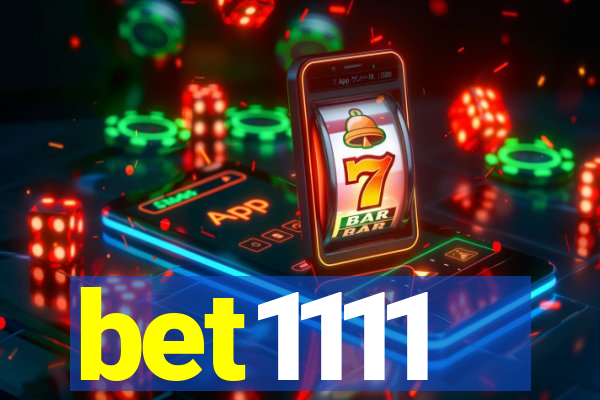 bet1111