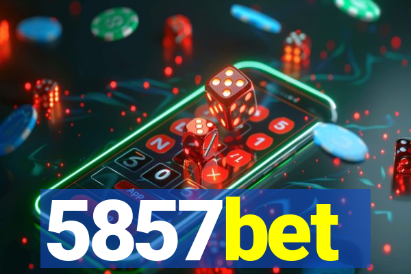 5857bet