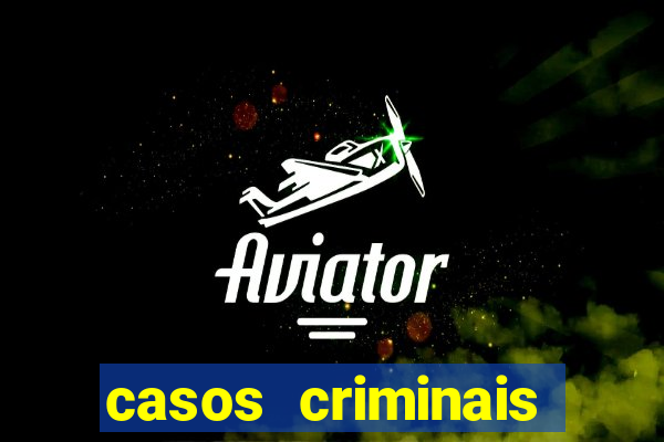 casos criminais para resolver jogo pdf