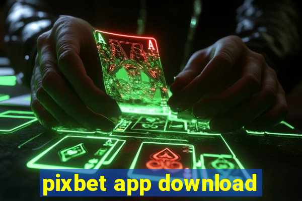 pixbet app download