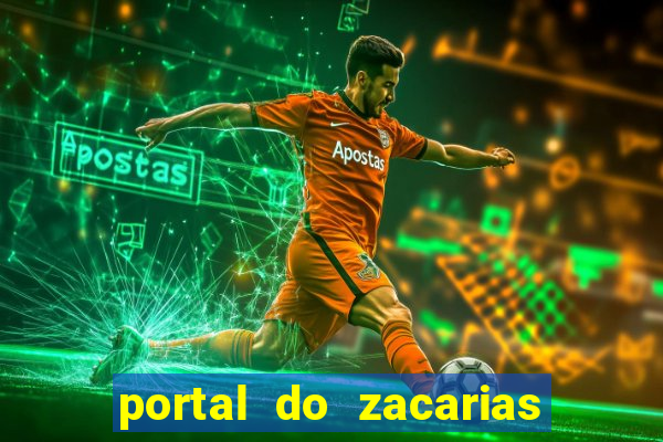 portal do zacarias mais 18