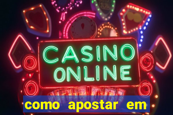 como apostar em dólar na bet365