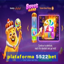 plataforma 5522bet