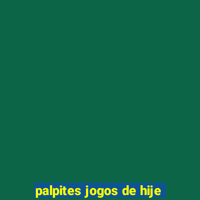 palpites jogos de hije