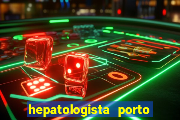 hepatologista porto alegre ipe