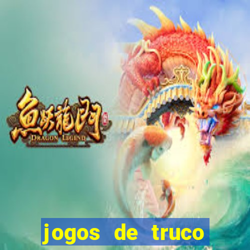 jogos de truco valendo dinheiro