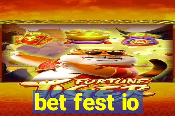 bet fest io