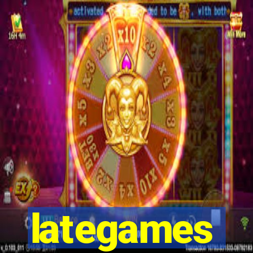 lategames