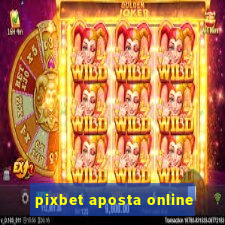 pixbet aposta online