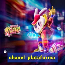 chanel plataforma de jogo