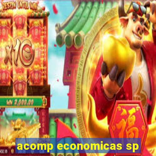 acomp economicas sp