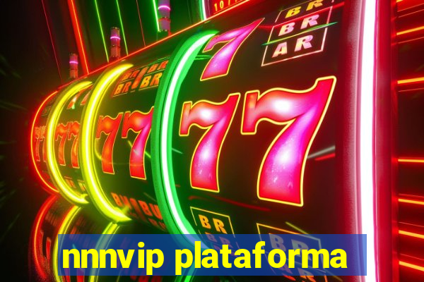 nnnvip plataforma