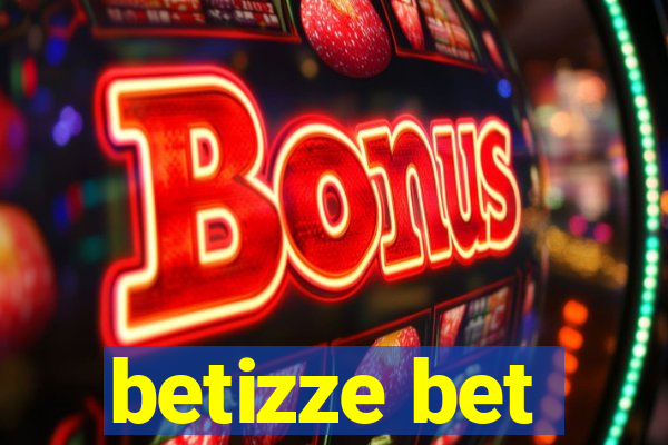 betizze bet