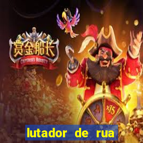 lutador de rua filme completo dublado mega filmes