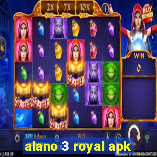 alano 3 royal apk