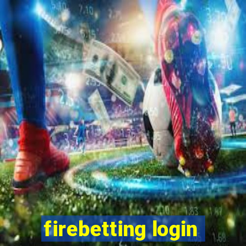 firebetting login