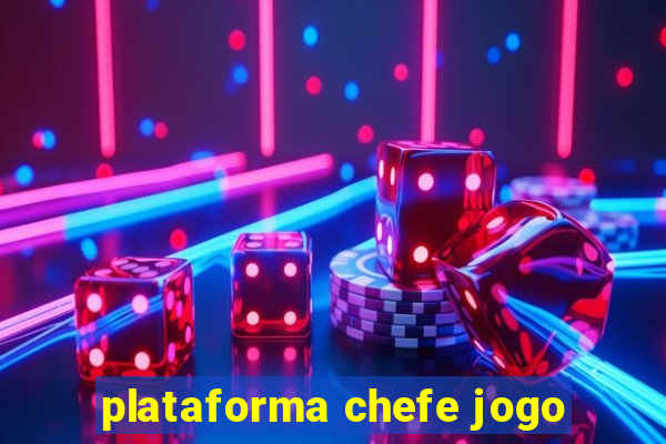 plataforma chefe jogo