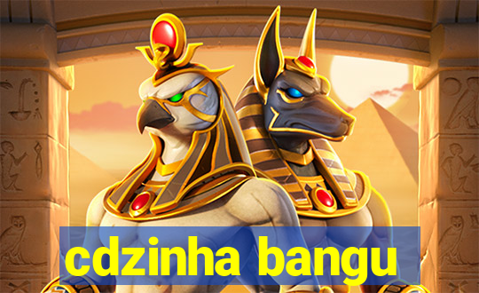 cdzinha bangu