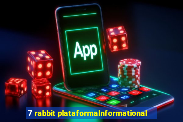 7 rabbit plataformaInformational