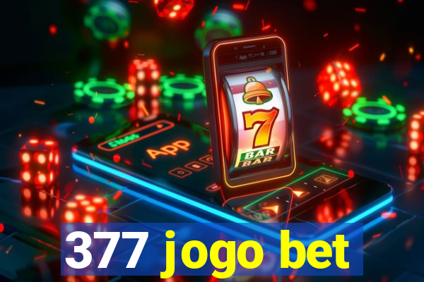 377 jogo bet